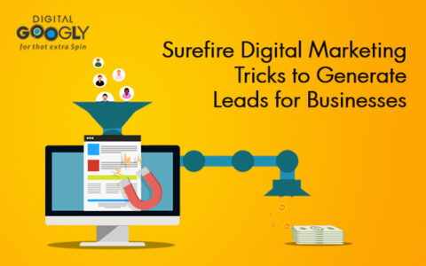 Surefire Digital Marketing Tricks To Generate Leads For Businesses