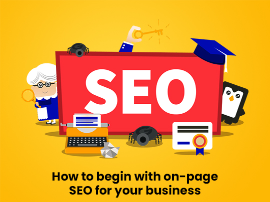 How to begin with on-page SEO for your business